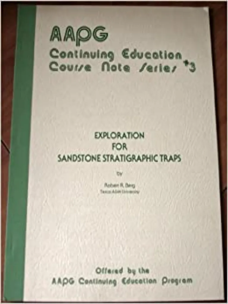 Exploration for Sandstone Stratigraphic Traps