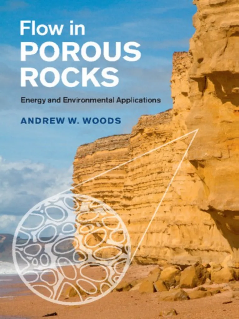 Flow in Porous Rocks Energy and Environmental Applications