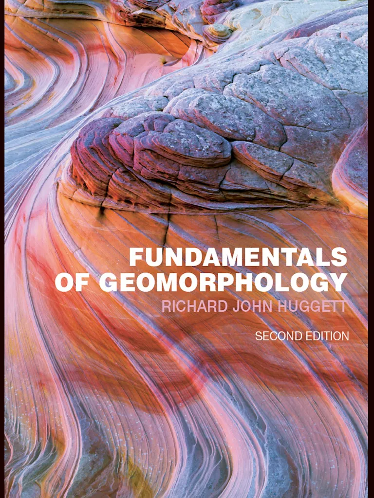 Fundamentals of Geomorphology Fundamentals of Physical Geography