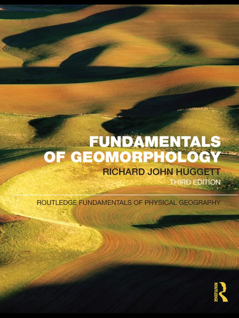 Fundamentals of Geomorphology (Routledge Fundamentals of Physical Geography)