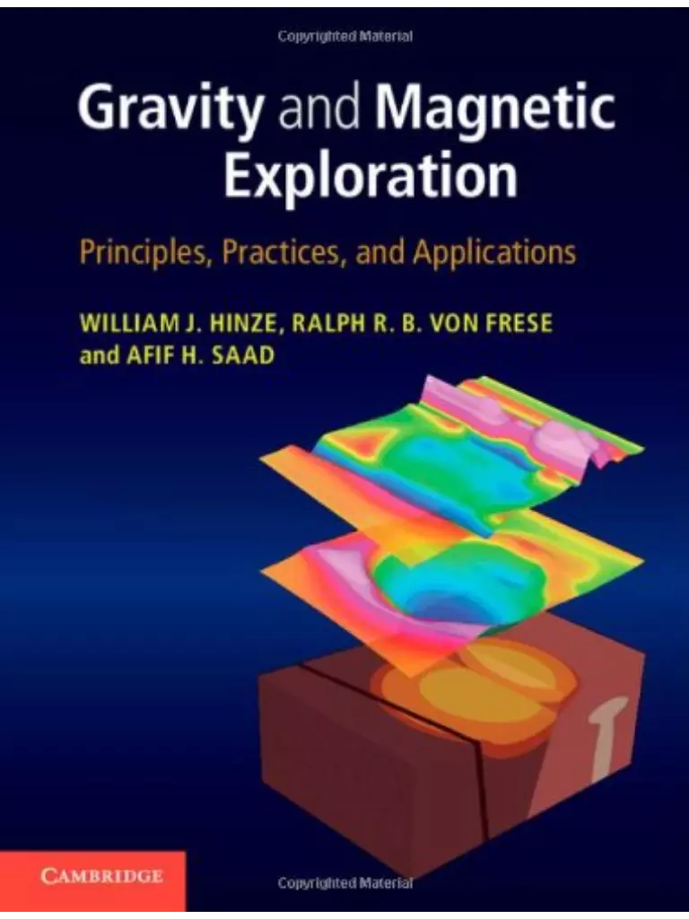 Gravity and Magnetic Exploration : Principles, Practices, and Applications