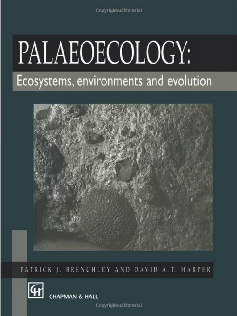 Palaeoecology - Ecosystems, Environments and Evolution
