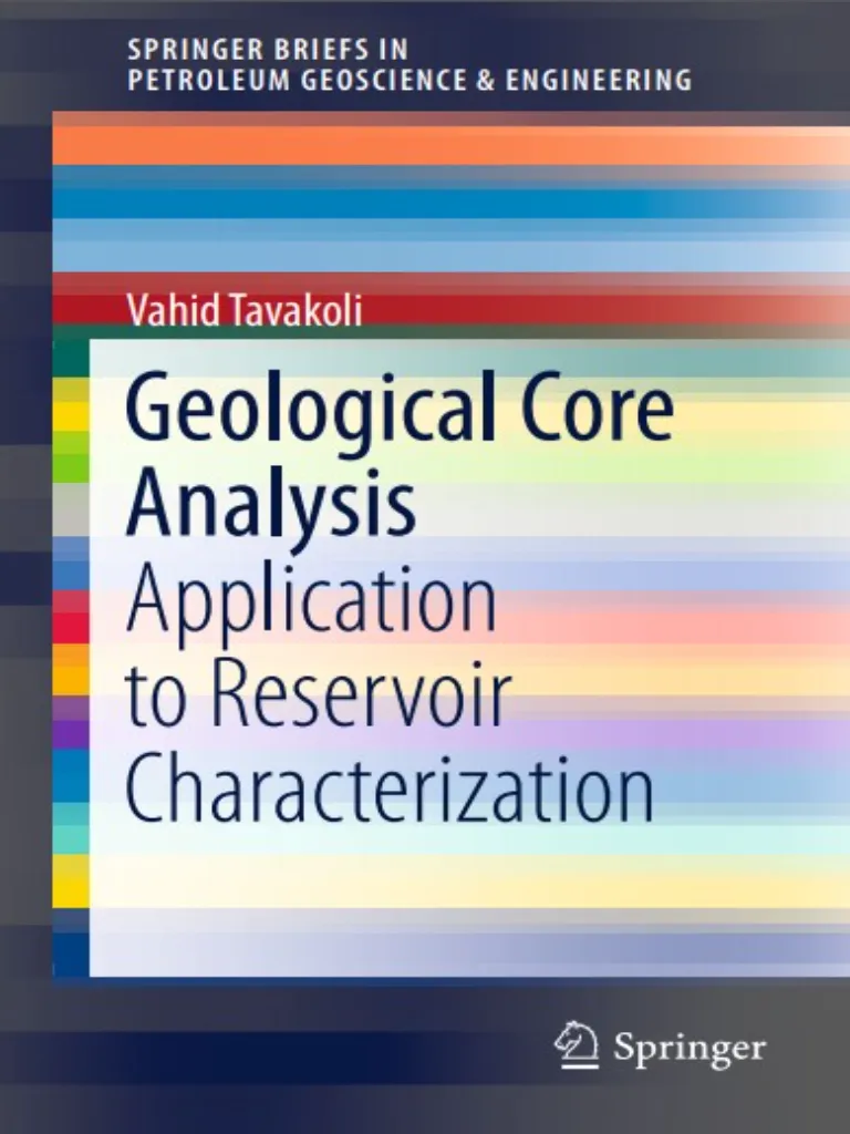 Geological Core Analysis Application to Reservoir Characterization