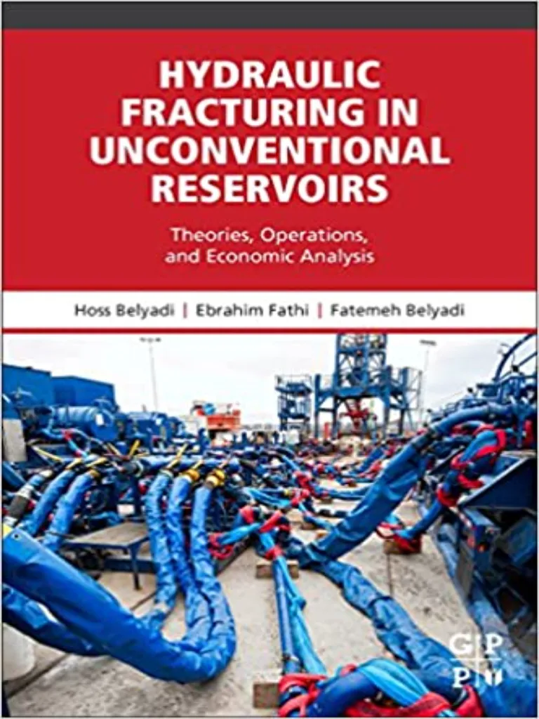 Hydraulic Fracturing in Unconventional Reservoirs