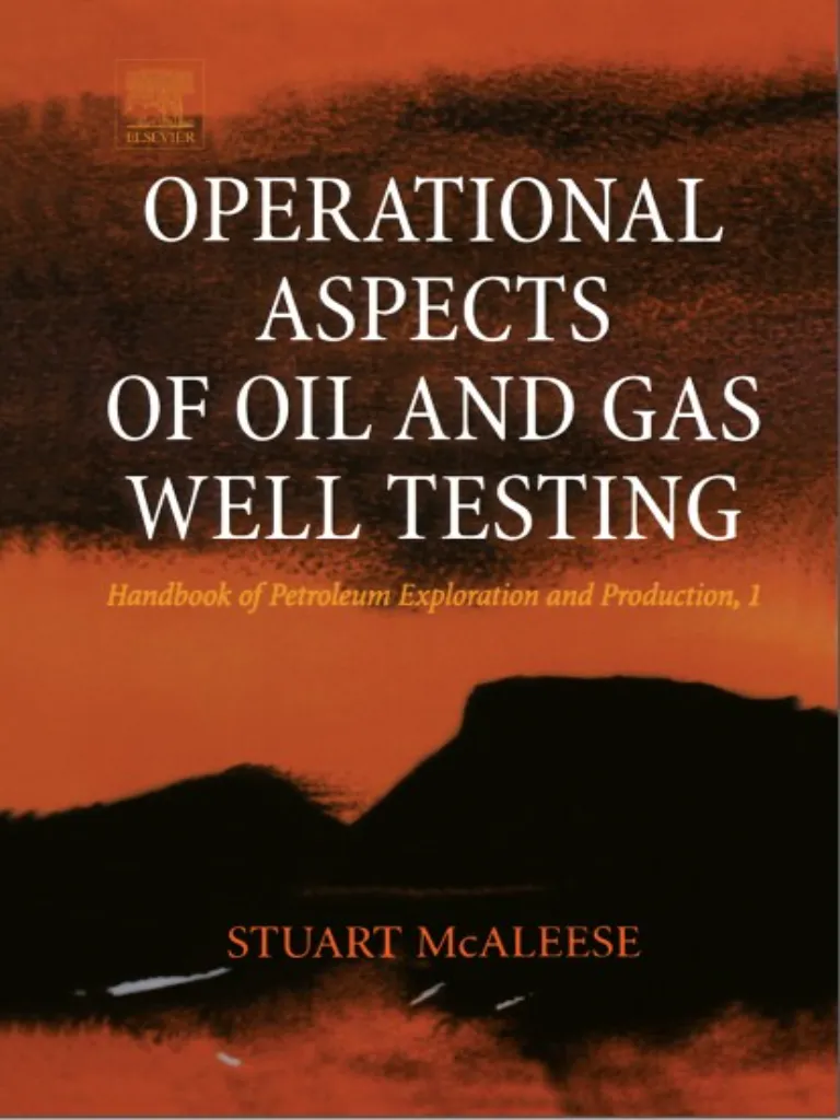 Operational Aspects of Oil and Gas Well Test