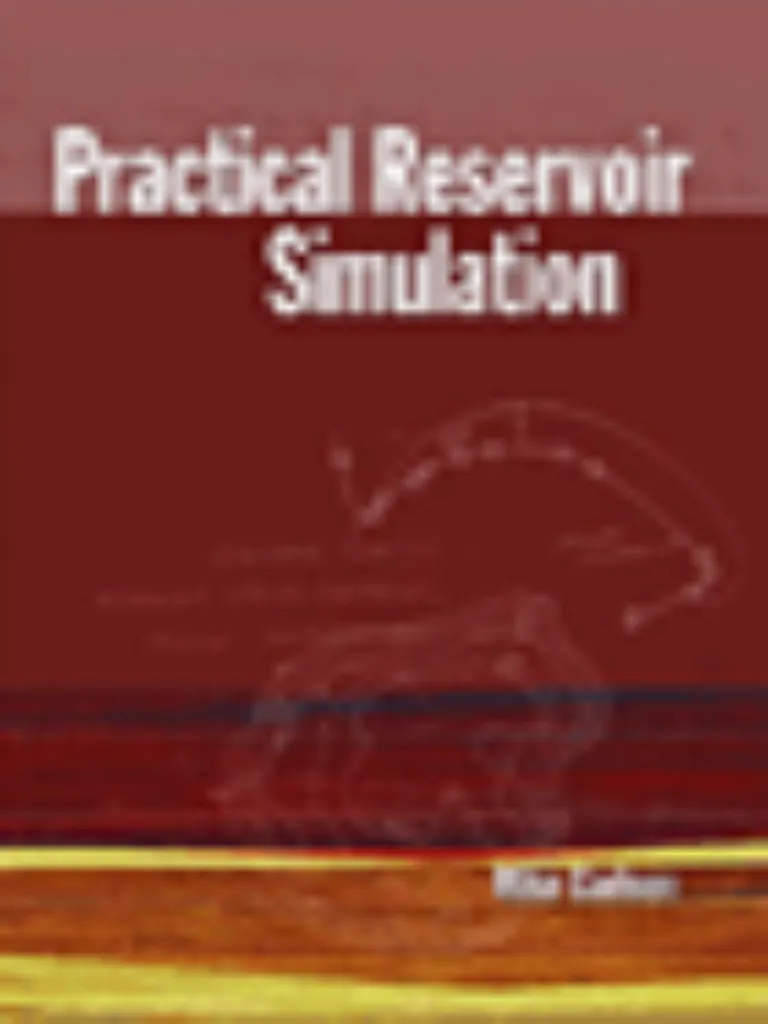 Practical Reservoir Simulation Using Assessing and Developing Results
