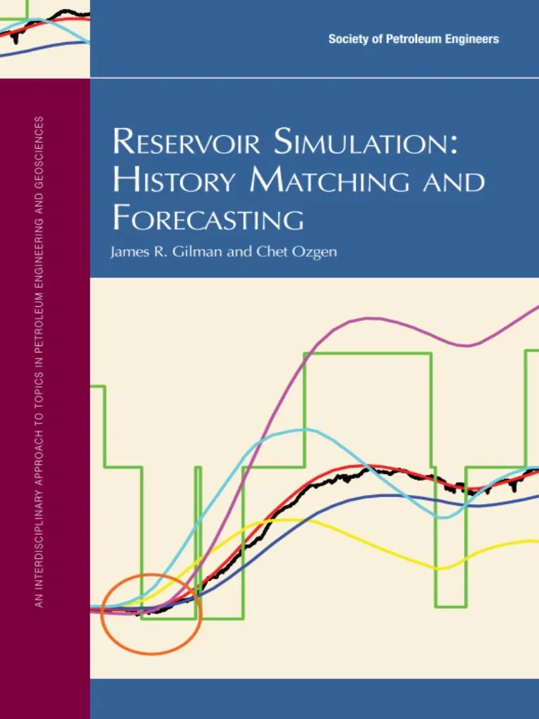 Reservoir Simulation: History Matching and Forecasting