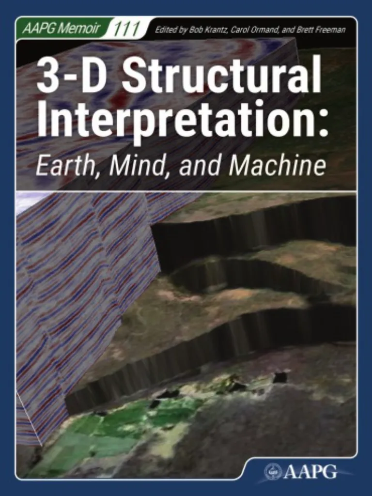 3-D Structural Interpretation : Earth, Mind, and Machine