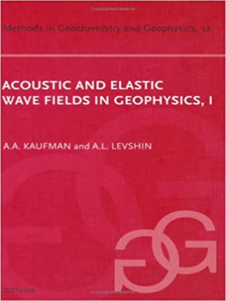 Acoustic and Elastic Wave Fields in Geophysics, I