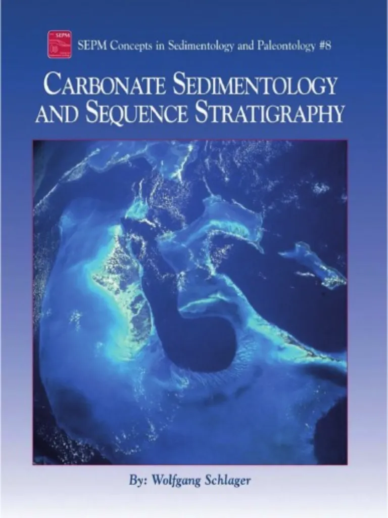 Carbonate Sedimentology and Sequence Stratigraphy