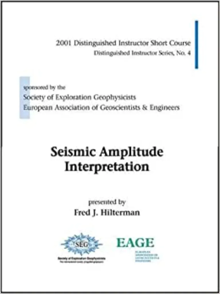 Seismic Amplitude Interpretation, Distinguished Instructor Short Course