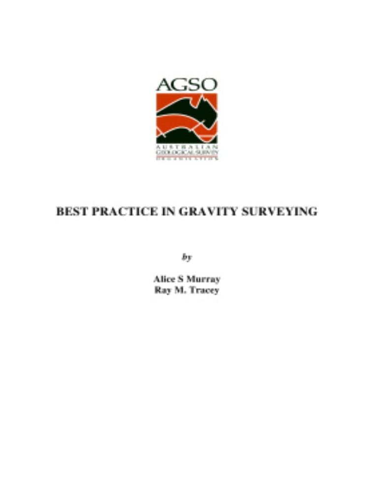 Best Practice in Gravity Surveying