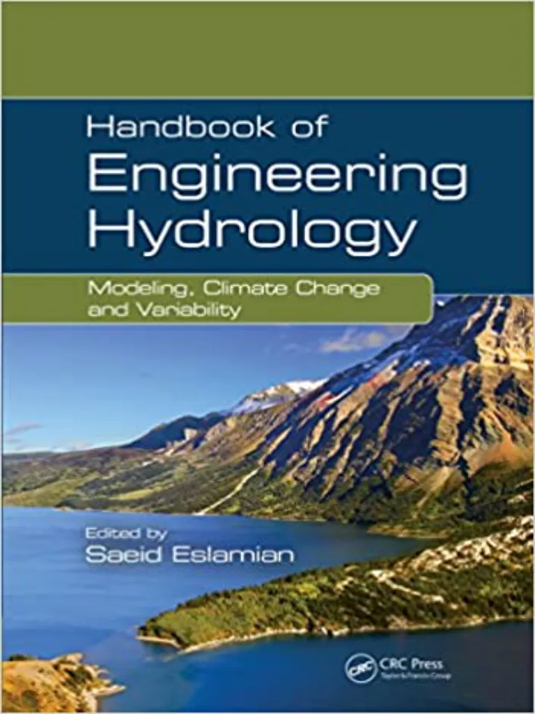 Handbook of Engineering Hydrology Environmental Hydrology and Water Management