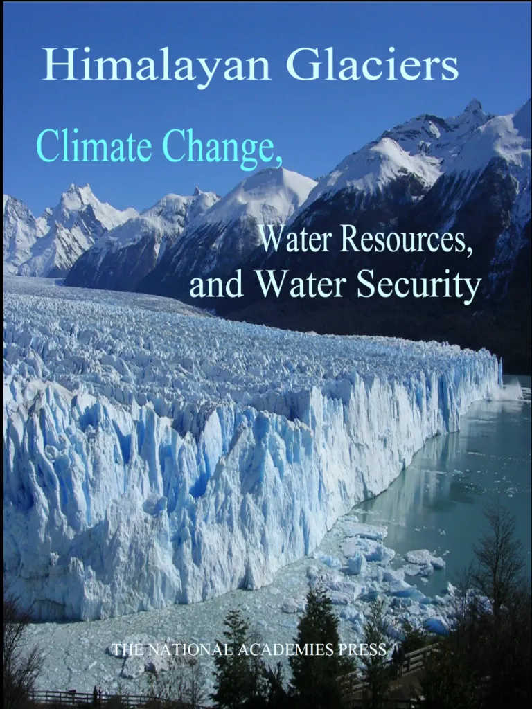 Himalayan Glaciers: Climate Change, Water Resources, and Water Security