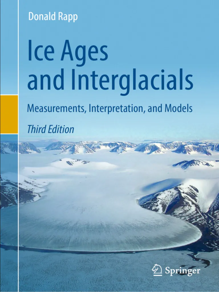 Ice Ages and Interglacials Measurements, Interpretation, and Models